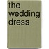 The Wedding Dress