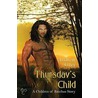 Thursday''s Child by Andrew Grey