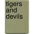 Tigers and Devils