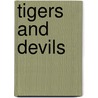 Tigers and Devils door Sean Kennedy