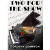 Two for  the Show door Dorothy Compton