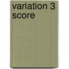 Variation 3 Score door Bruce E. Arnold