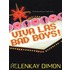 Viva Las Bad Boys