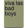 Viva Las Bad Boys door HelenKay Dimon