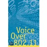 Voice Over 802.11 door Franklin D. Ohrtman