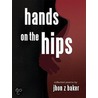 hands on the hips by Jhon Z. Baker