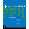 ppk on JavaScript door Peter-Paul Koch