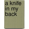 A Knife in My Back door Sam Merwin Jr