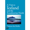 A Visit to Iceland door Madame Ida Pfeiffer