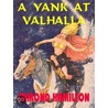 A Yank at Valhalla door Edmond Hamilton
