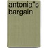 Antonia''s Bargain