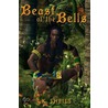 Beast of the Bells door T.K. Sheils