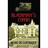 Blackman''s Coffin by Mark de Castrique