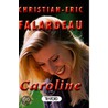 Caroline (English) door Christian-Eric Falardeau