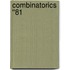 Combinatorics ''81