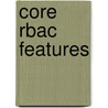 Core Rbac Features door Richard D. Kuhn