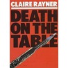 Death on the Table by Claire Rayner