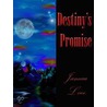 Destiny''s Promise door Janeau L'voe