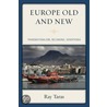 Europe Old and New door Ray Taras