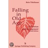 Falling In Old Age door Rein Tideiksaar