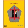 Firewater Book Two door Dan Farrell