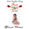 First Love, Book 2 door Karen Wiesner