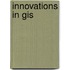 Innovations In Gis