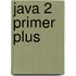 Java 2 Primer Plus