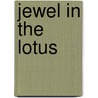 Jewel in the Lotus door Mumtaz Ali