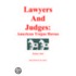 Lawyers and Judges