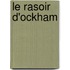 Le Rasoir D'Ockham