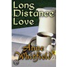 Long Distance Love door Anne Whitfield