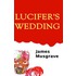 Lucifer''s Wedding