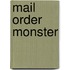 Mail Order Monster