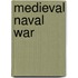 Medieval Naval War
