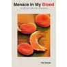 Menace In My Blood by Tamedu