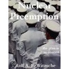 Nuclear Preemption by Rolf A.F. Witzsche