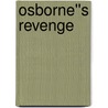 Osborne''s Revenge by James Henry James