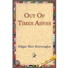 Out Of Times Abyss door Rice Edgar Burroughs