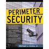 Perimeter Security by Michael J. Arata