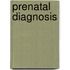 Prenatal Diagnosis