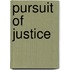 Pursuit of Justice