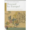 Rescued by Europe? door M. Gualmini
