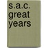 S.A.C. Great Years