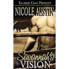 Savannah''s Vision door Nicole Austin