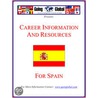 Spain Career Guide door Mary Anne Thompson