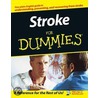Stroke For Dummies door John R. Marler M.D.