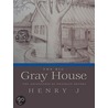 The Big Gray House door Henry J