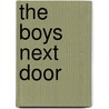 The Boys Next Door door Sierra Dafoe