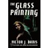 The Glass Painting